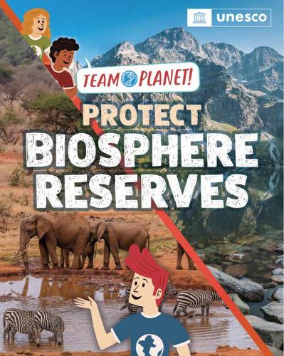 Бумажная книга «Team Planet!: Protect Biosphere Reserves», автор Луиза Спилсбери - фото №1