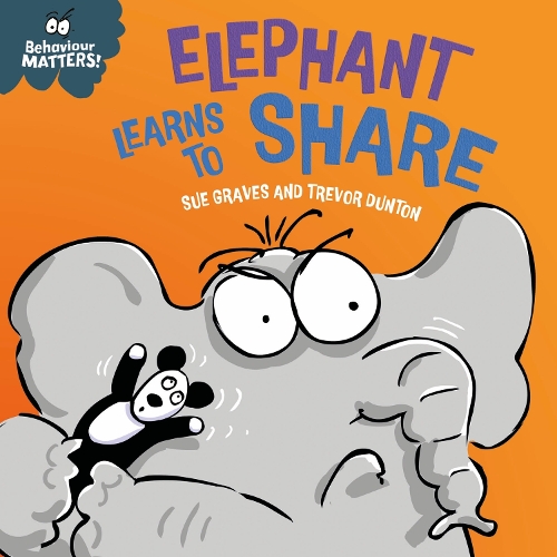 [object Object] «Behaviour Matters: Elephant Learns to Share - A book about sharing: A book about sharing», автор Сью Грейвз - фото №1
