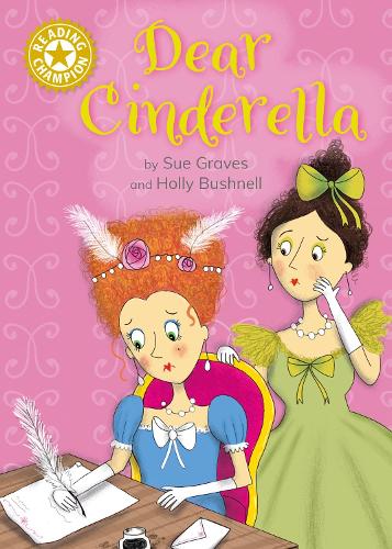 Бумажная книга «Reading Champion: Dear Cinderella: Independent Reading Gold 9», автор Сью Грейвс - фото №1