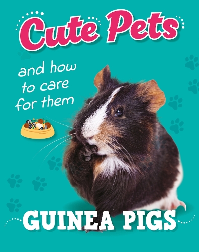 Паперова книга «Cute Pets! And How to Care For Them: Guinea Pigs», автор Рут Персіваль - фото №1
