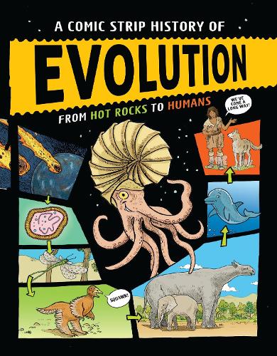 Бумажная книга «A Comic Strip History of Evolution: From Hot Rocks to Humans», автор Анна Клейборн - фото №1