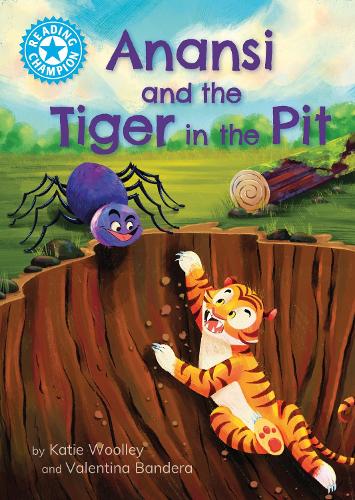 Бумажная книга «Reading Champion: Anansi and the Tiger in the Pit: Independent Reading Blue 4», автор Кэти Вулли - фото №1