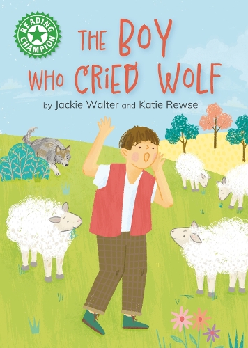 Бумажная книга «Reading Champion: The Boy who Cried Wolf: Independent Reading Green 5», автор Джеки Уолтер - фото №1