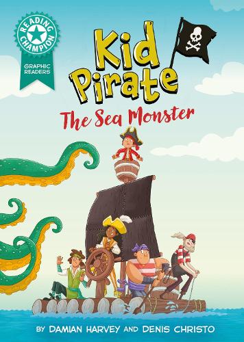 Бумажная книга «Reading Champion: Graphics: Kid Pirate: The Sea Monster: Turquoise book band 7», автор Дэмиан Харви - фото №1