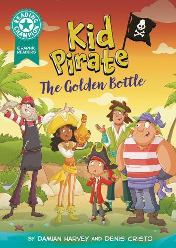 Бумажная книга «Reading Champion: Graphics: Kid Pirate: The Golden Bottle: Book band Turquoise 7», автор Дэмиан Харви - фото №1