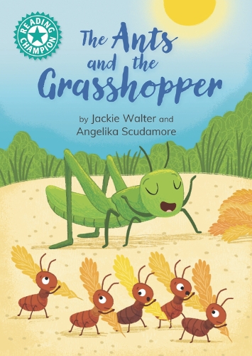 Бумажная книга «Reading Champion: The Ants and the Grasshopper: Independent reading Turquoise 7», автор Джеки Уолтер - фото №1