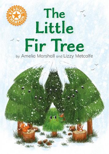 Бумажная книга «Reading Champion: The Little Fir Tree: Independent Reading Orange 6», автор Хилари Робинсон - фото №1