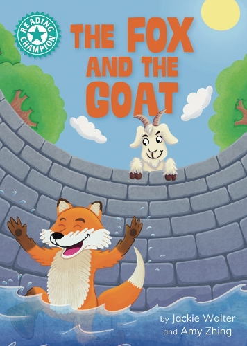Бумажная книга «Reading Champion: The Fox and the Goat: Independent reading Turquoise 7», автор Джеки Уолтер - фото №1