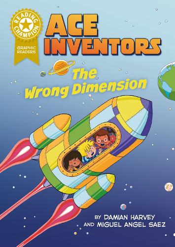 Бумажная книга «Reading Champion: Graphics: Ace Inventors: The Wrong Dimension: Book band Gold 9», автор Дэмиан Харви - фото №1