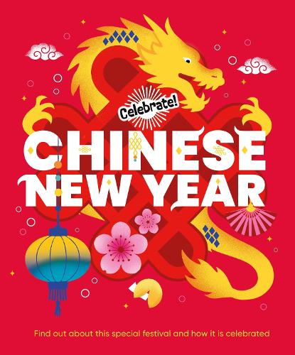 Бумажная книга «Celebrate!: Chinese New Year», автор Франклин Уоттс - фото №1