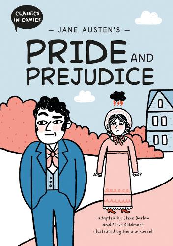 Паперова книга «Classics in Comics: Jane Austen's Pride and Prejudice: A Comic Book», авторів Стiв Барлоу, Стів Скідмор - фото №1