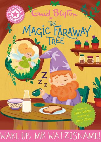 Бумажная книга «Reading Champion: Magic Faraway Tree: Wake Up, Mr Watzisname!: Pink Band 1», автор Джеки Уолтер - фото №1