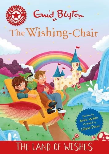 Бумажная книга «Reading Champion: The Wishing-Chair: The Land of Wishes: Red Band 2», автор Джеки Уолтер - фото №1