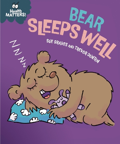 Паперова книга «Health Matters: Bear Sleeps Well», автор Сью Грейвз - фото №1