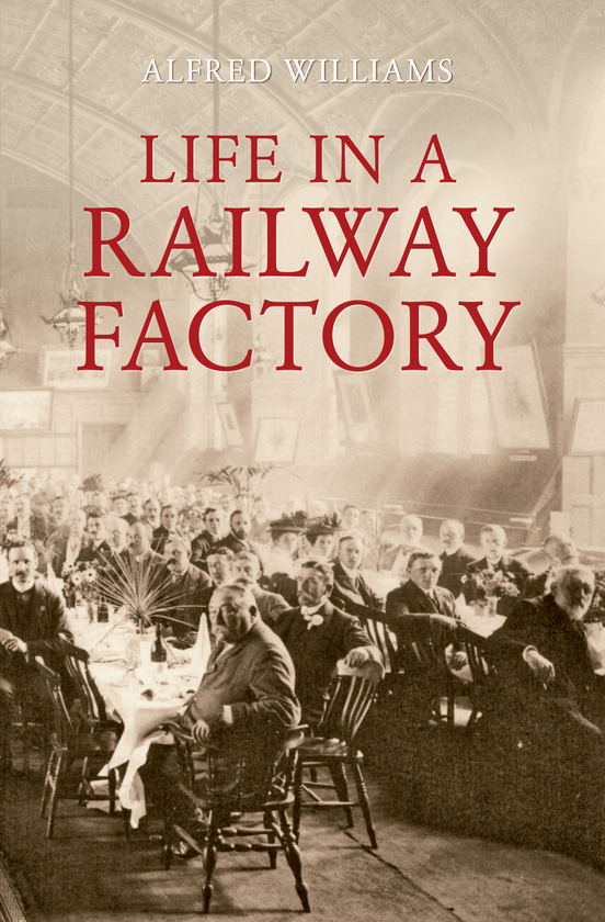 Бумажная книга «Life in a Railway Factory» - фото №1