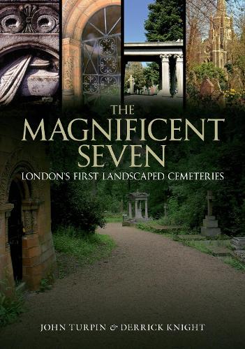 Бумажная книга «The Magnificent Seven: London's First Landscaped Cemeteries», авторов Деррик Найт, Джон Терпин - фото №1