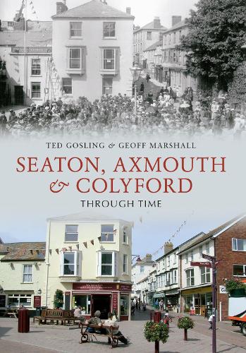 Паперова книга «Seaton, Axmouth & Colyford Through Time», авторів Джефф Маршалл, Тед Гослінг - фото №1