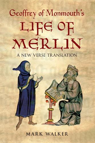 Бумажная книга «Geoffrey of Monmouth's Life of Merlin: A New Verse Translation», автор Джеффри Монмут - фото №1
