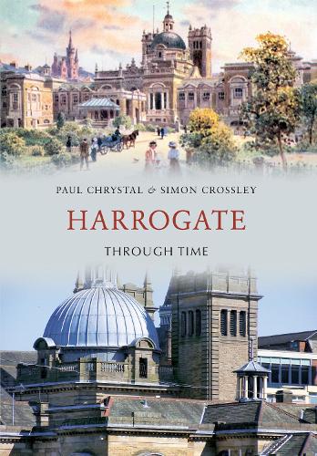 Бумажная книга «Harrogate Through Time», автор Саймон Кроссли - фото №1