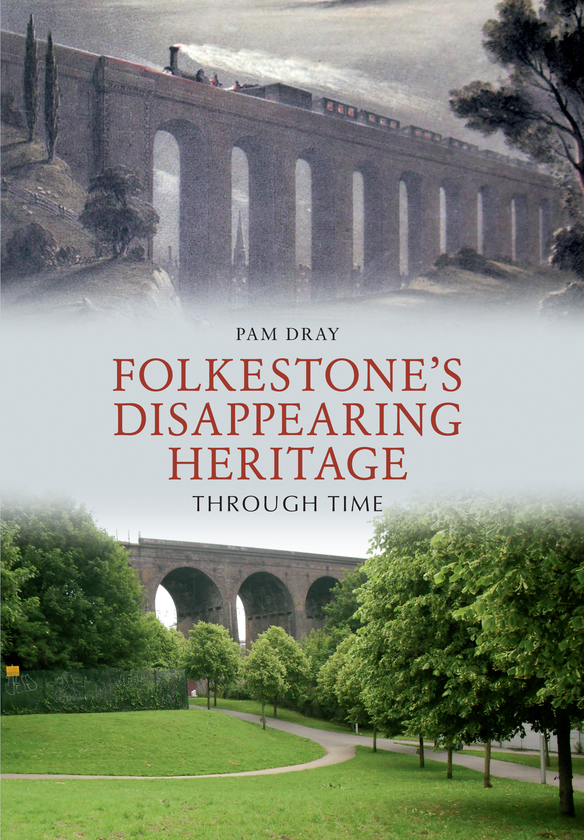 Бумажная книга «Folkestone's Disappearing Heritage Through Time» - фото №1