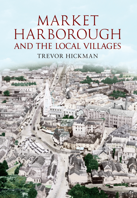 Бумажная книга «Market Harborough and the Local Villages» - фото №1