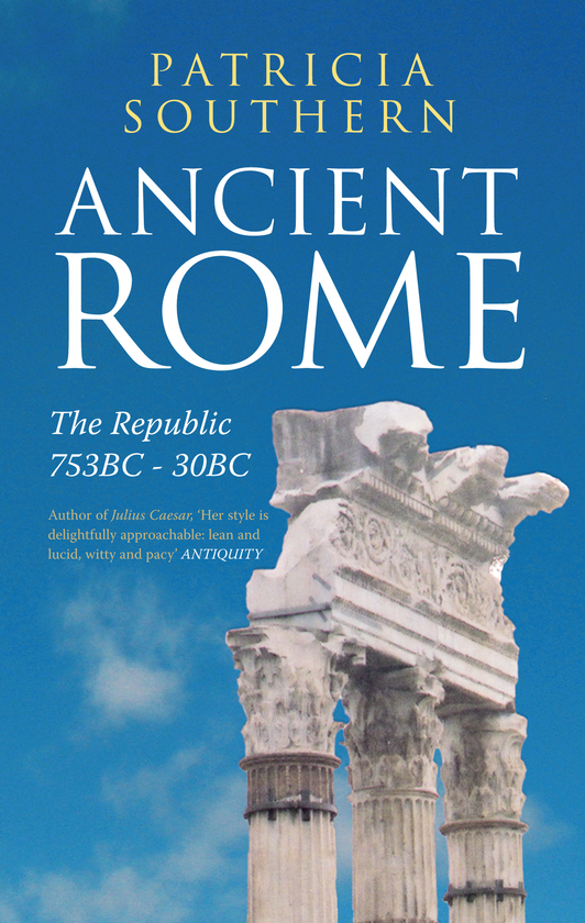 Паперова книга «Ancient Rome The Republic 753BC-30BC» - фото №1