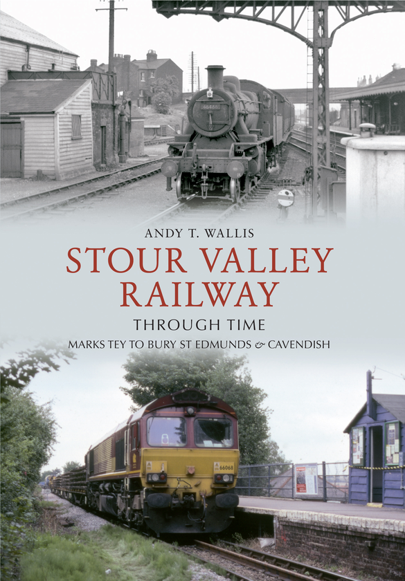 Бумажная книга «Stour Valley Railway Through Time» - фото №1