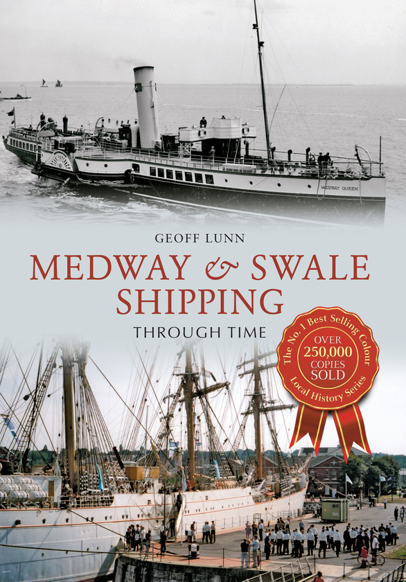 Бумажная книга «Medway & Swale Shipping Through Time» - фото №1