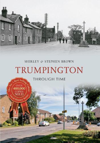 Паперова книга «Trumpington Through Time», авторів Ширлі Браун, Стівен Браун - фото №1
