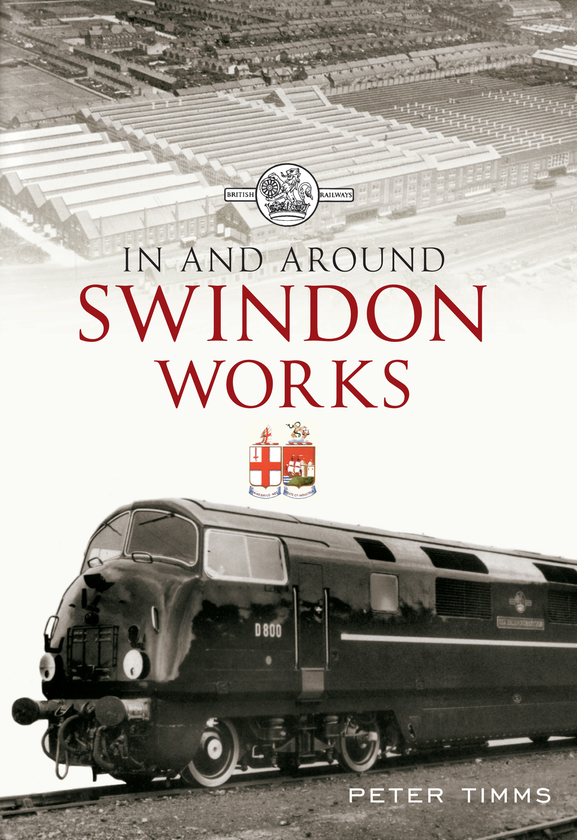 Бумажная книга «In & Around Swindon Works» - фото №1