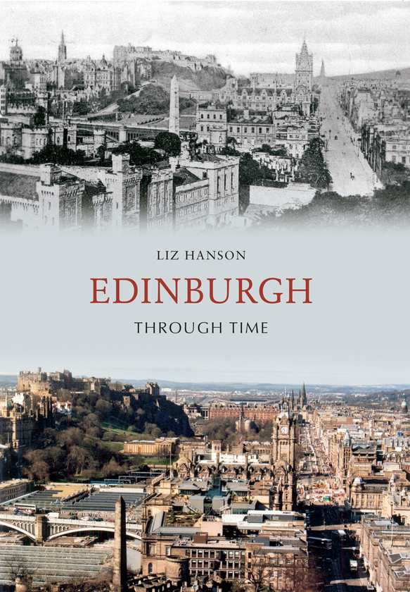Паперова книга «Edinburgh Through Time» - фото №1