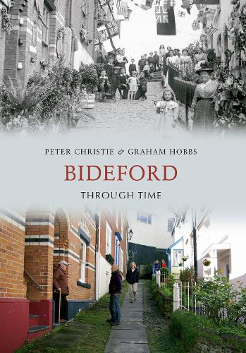 Паперова книга «Bideford Through Time», авторів Грем Хоббс, Пітер Крісті - фото №1
