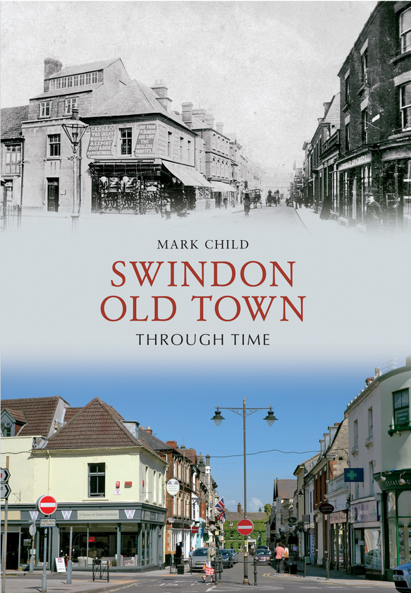 Бумажная книга «Swindon Old Town Through Time» - фото №1