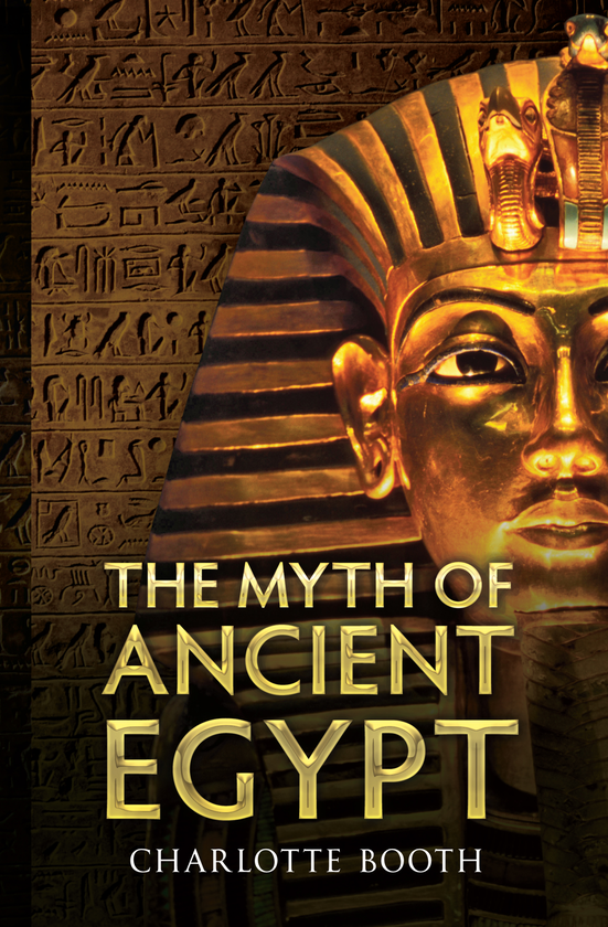 Бумажная книга «The Myth of Ancient Egypt» - фото №1