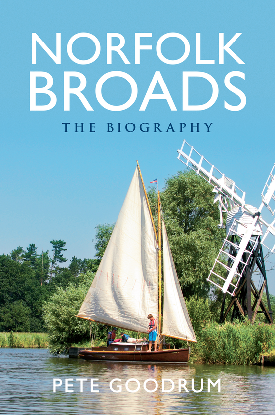 Бумажная книга «Norfolk Broads The Biography» - фото №1