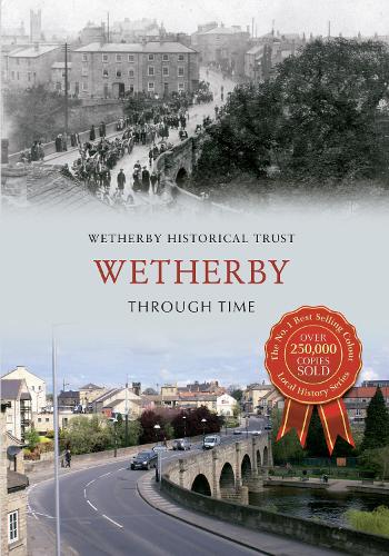 Паперова книга «Wetherby Through Time» - фото №1