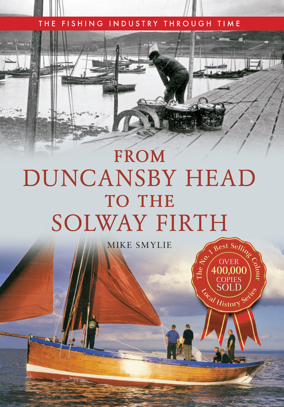 Бумажная книга «From Duncansby Head to the Solway Firth The Fishing Industry Through Time» - фото №1