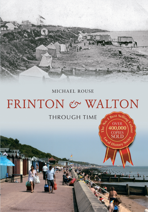 Бумажная книга «Frinton & Walton Through Time» - фото №1