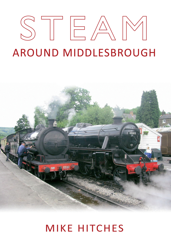 Бумажная книга «Steam Around Middlesbrough» - фото №1