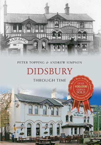 Бумажная книга «Didsbury Through Time», автор Питер Топпинг - фото №1