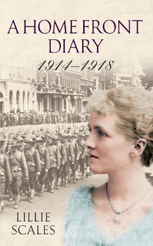 Бумажная книга «A Home Front Diary 1914-1918», автор Лилли Скейлз - фото №1