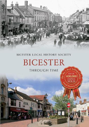 Паперова книга «Bicester Through Time» - фото №1