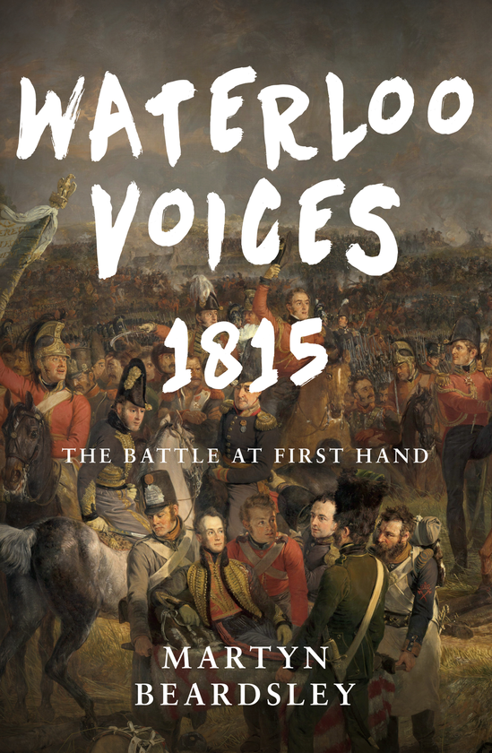 Паперова книга «Waterloo Voices 1815» - фото №1