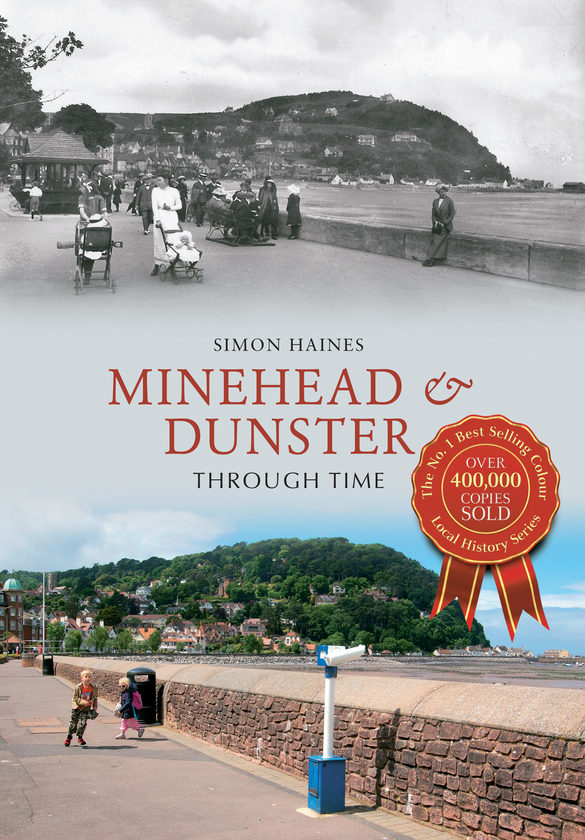 Бумажная книга «Minehead & Dunster Through Time» - фото №1