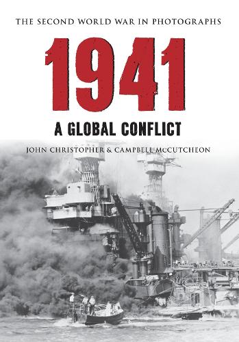 Бумажная книга «1941 The Second World War in Photographs: A Global Conflict», авторов Кэмпбелл Маккатчен, Джон Кристофер - фото №1