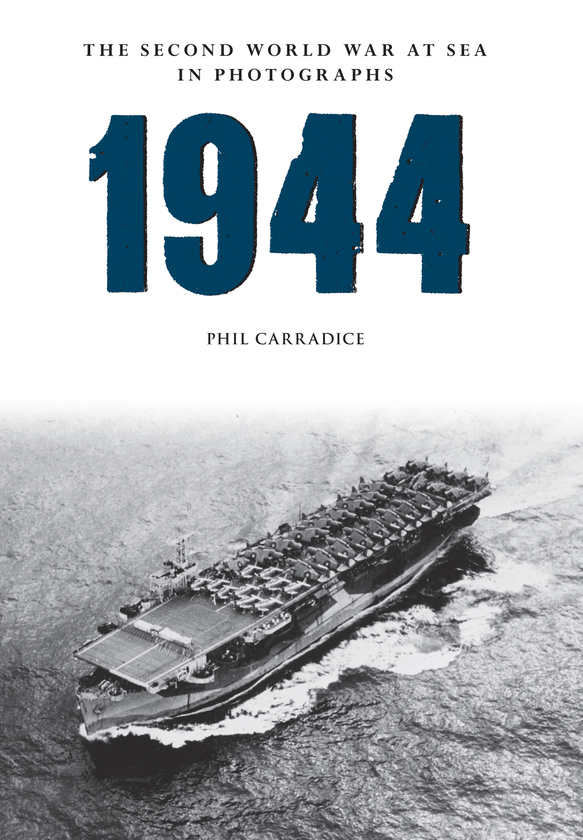 Бумажная книга «1944 The Second World War at Sea in Photographs» - фото №1