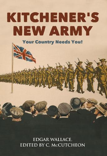 Паперова книга «Kitchener's New Army: Your Country Needs You!», автор Едгар Уоллес - фото №1
