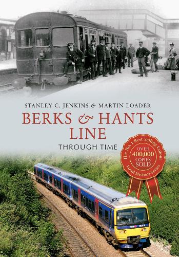 Бумажная книга «Berks & Hants Line Through Time», авторов Мартин Лоадер, Стэнли К. Дженкинс - фото №1