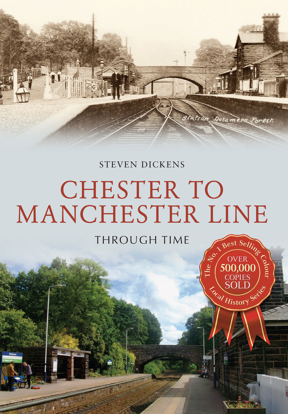 Бумажная книга «Chester to Manchester Line Through Time» - фото №1