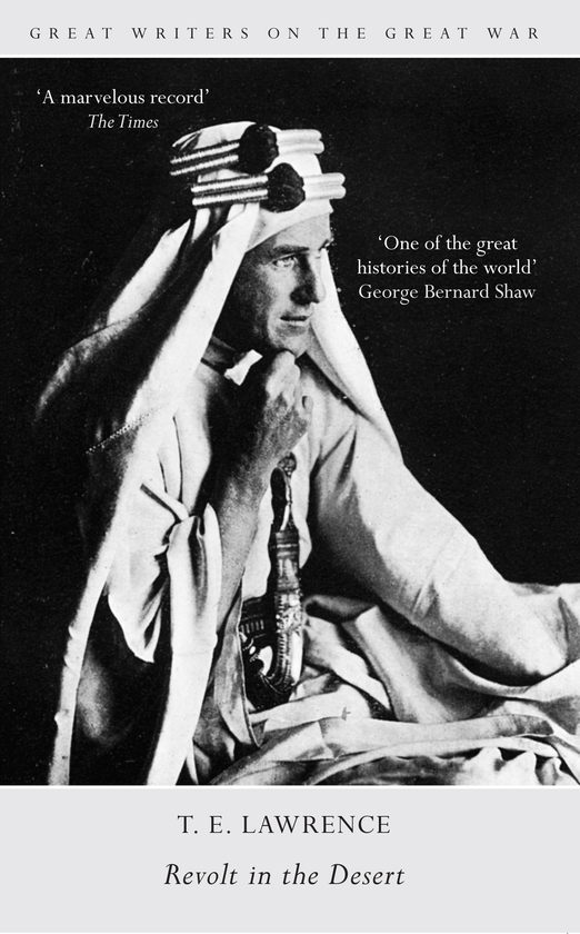 Паперова книга «Great Writers on the Great War Revolt in the Desert» - фото №1